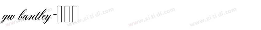 gw bantley字体转换